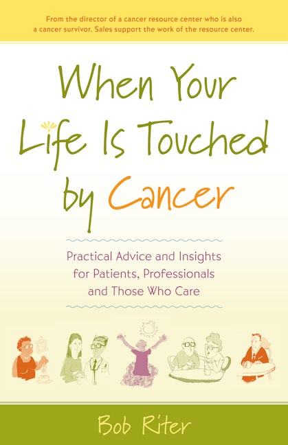 Book cover image for When Your Life Is Touched by Cancer ISBN: 9780897936798
